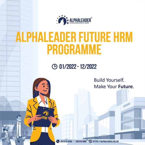 ALPHA FUTURE HRM 2022 - Chương trình chiêu mộ Thực tập sinh tiềm năng